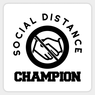 Social Distance Champion Quarantine Responsible Sticker